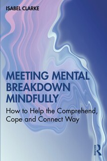 Couverture_Meeting Mental Breakdown Mindfully