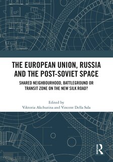 Couverture_European Union, Russia and the Post-Soviet Space