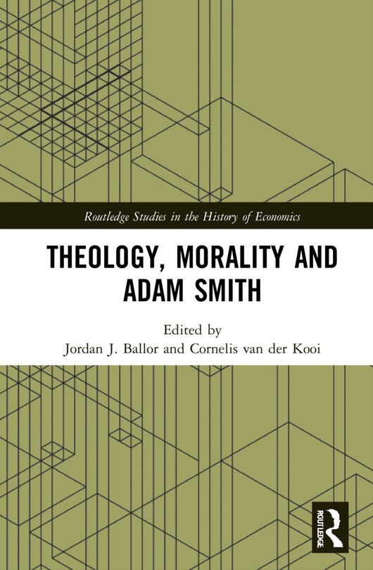 Front cover_Theology, Morality And Adam Smith