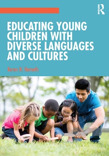 Front cover_Educating Young Children With Diverse Languages And Cultures