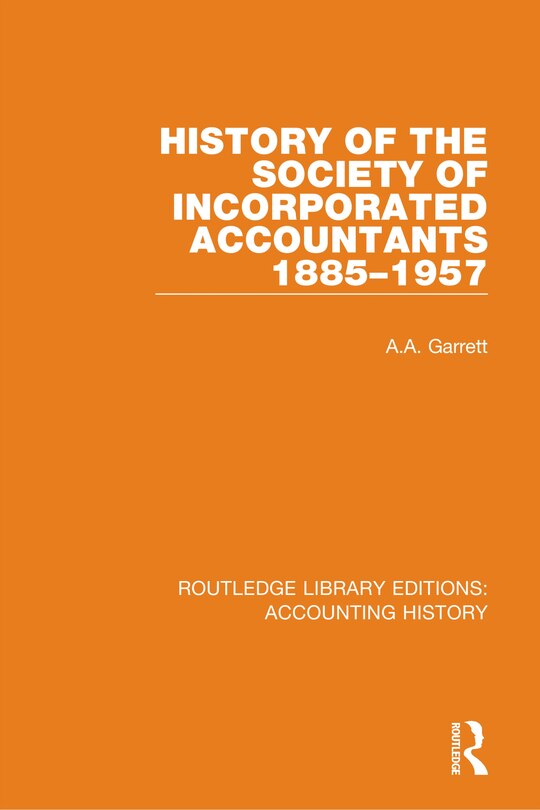 Front cover_History Of The Society Of Incorporated Accountants 1885-1957