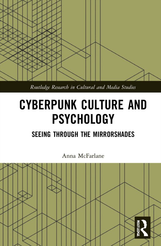Front cover_Cyberpunk Culture And Psychology