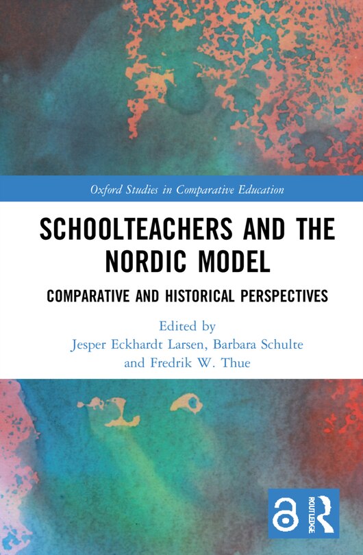 Front cover_Schoolteachers And The Nordic Model