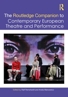 Front cover_Routledge Companion to Contemporary European Theatre and Performance