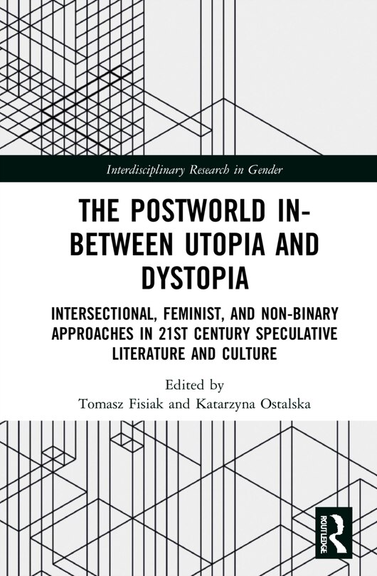 Front cover_The Postworld In-Between Utopia and Dystopia