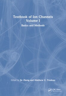 Front cover_Textbook of Ion Channels Volume I