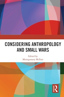 Front cover_Considering Anthropology and Small Wars
