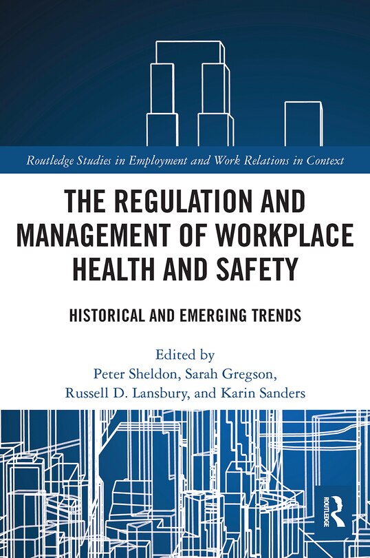 Front cover_The Regulation and Management of Workplace Health and Safety