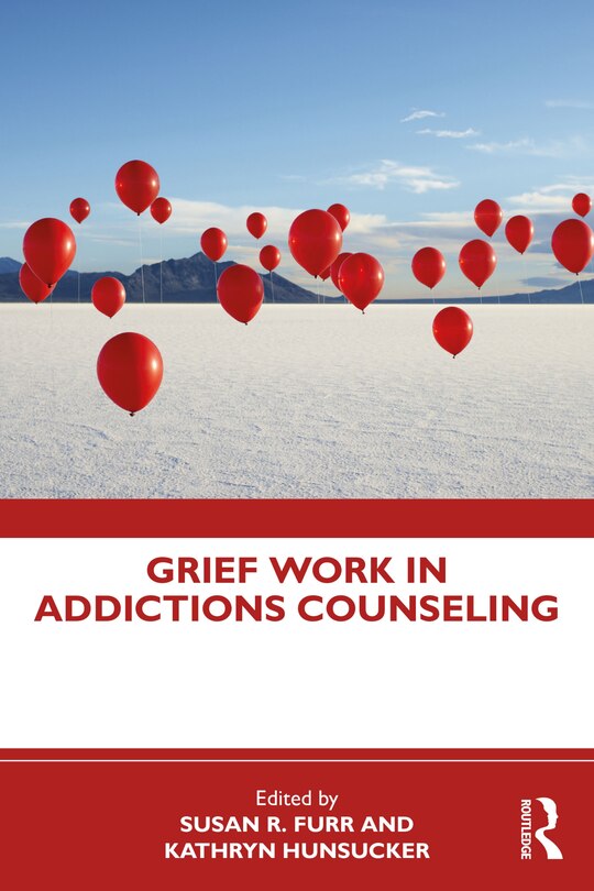 Front cover_Grief Work In Addictions Counseling