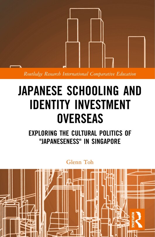 Front cover_Japanese Schooling and Identity Investment Overseas