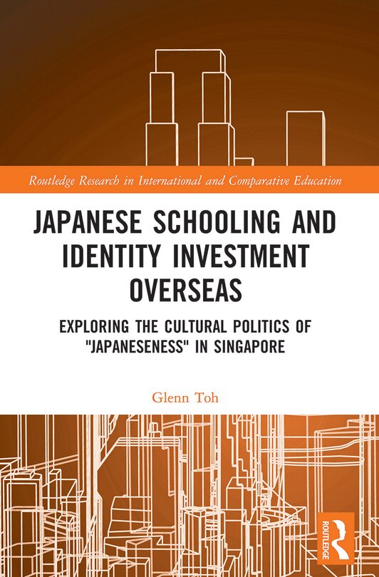 Front cover_Japanese Schooling and Identity Investment Overseas