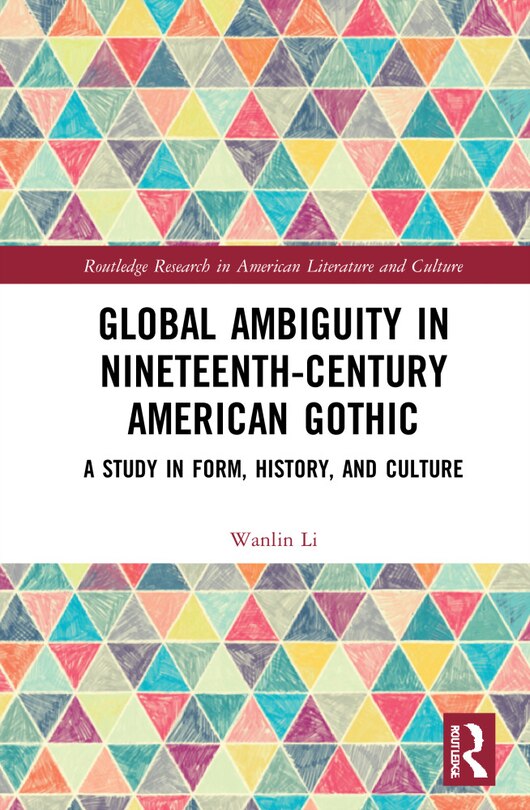 Couverture_Global Ambiguity In Nineteenth-century American Gothic