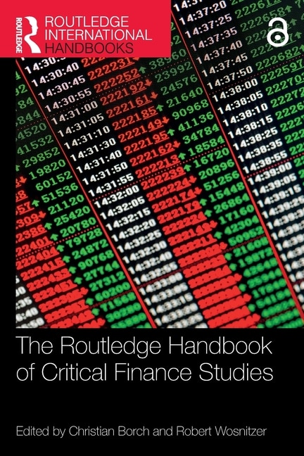 Front cover_The Routledge Handbook of Critical Finance Studies