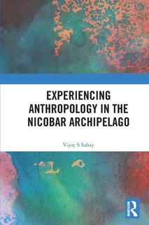 Couverture_Experiencing Anthropology in the Nicobar Archipelago