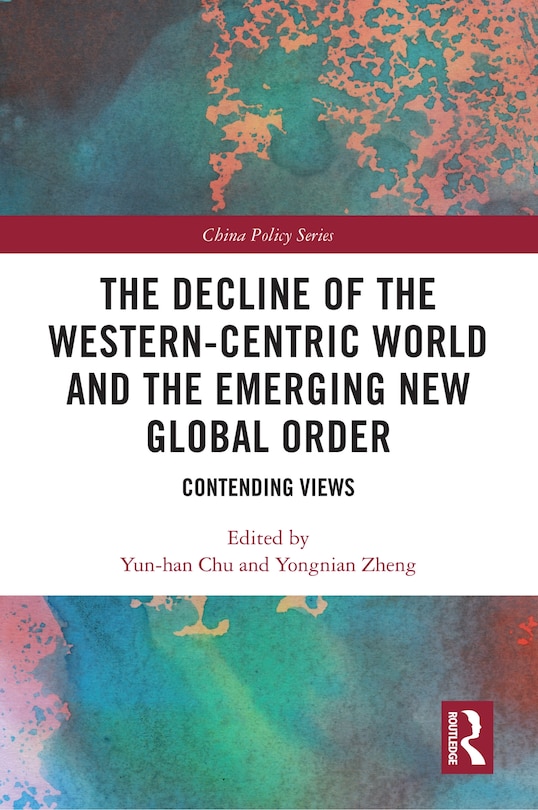 Couverture_The Decline Of The Western-centric World And The Emerging New Global Order