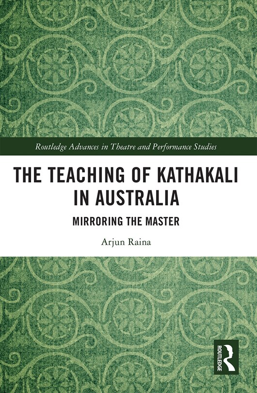 Couverture_The Teaching of Kathakali in Australia