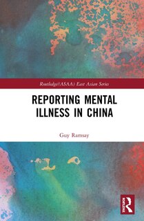 Front cover_Reporting Mental Illness In China