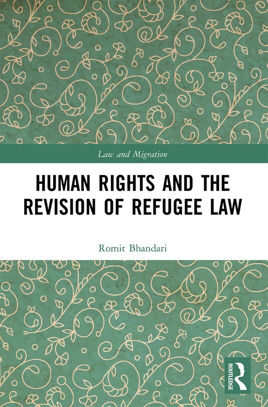 Couverture_Human Rights and The Revision of Refugee Law