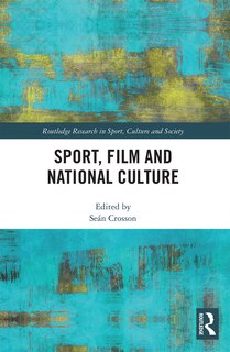 Front cover_Sport, Film and National Culture