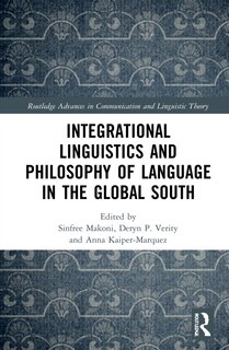 Couverture_Integrational Linguistics And Philosophy Of Language In The Global South