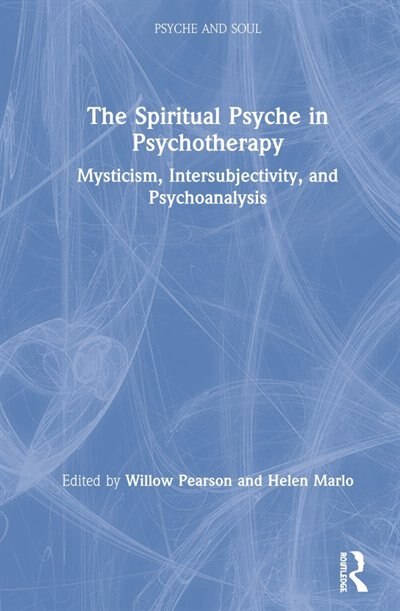 Front cover_Spiritual Psyche in Psychotherapy