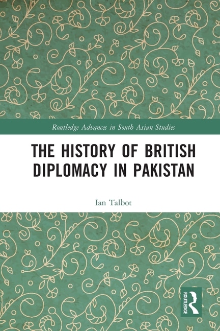 Couverture_History of British Diplomacy in Pakistan