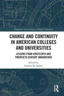 Front cover_Change and Continuity in American Colleges and Universities