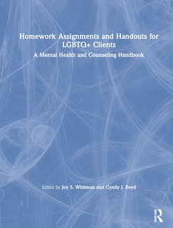 Front cover_Homework Assignments And Handouts For Lgbtq+ Clients