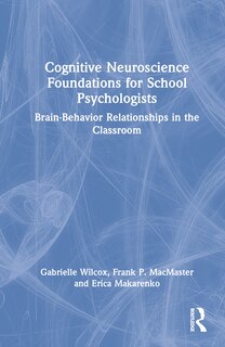 Couverture_Cognitive Neuroscience Foundations for School Psychologists