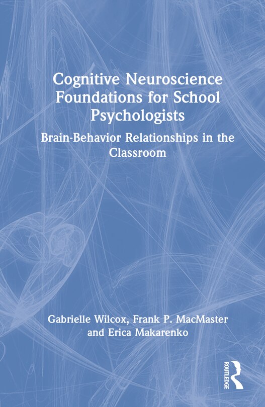 Couverture_Cognitive Neuroscience Foundations for School Psychologists