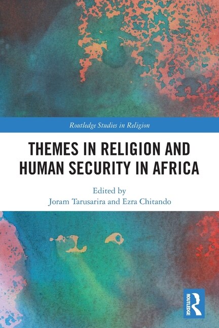 Front cover_Themes in Religion and Human Security in Africa