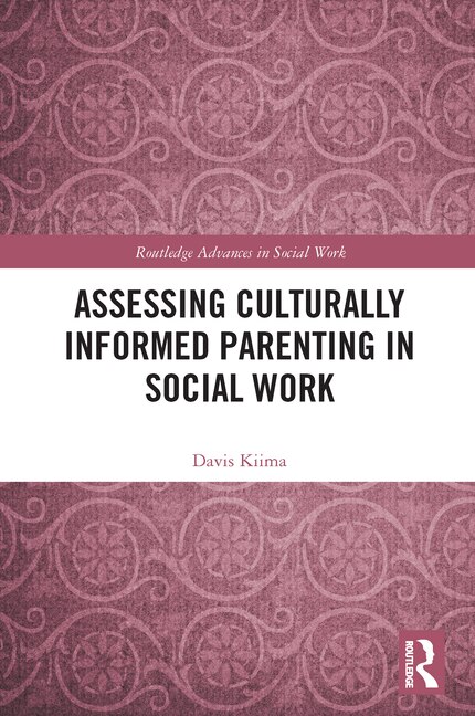 Front cover_Assessing Culturally Informed Parenting in Social Work