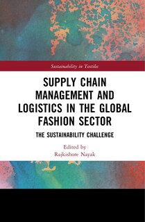 Front cover_Supply Chain Management And Logistics In The Global Fashion Sector
