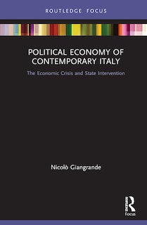 Front cover_Political Economy Of Contemporary Italy