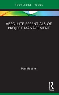 Couverture_Absolute Essentials of Project Management