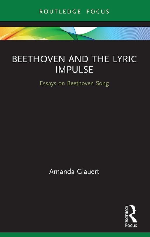 Front cover_Beethoven and the Lyric Impulse
