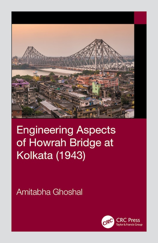 Front cover_Engineering Aspects Of Howrah Bridge At Kolkata (1943)
