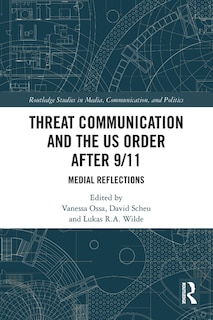 Front cover_Threat Communication and the US Order after 9/11