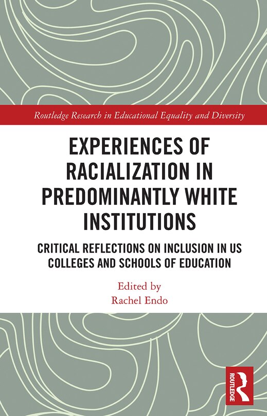Couverture_Experiences of Racialization in Predominantly White Institutions
