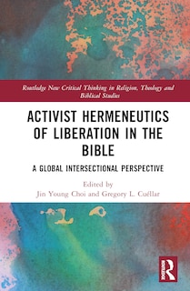 Front cover_Activist Hermeneutics of Liberation and the Bible