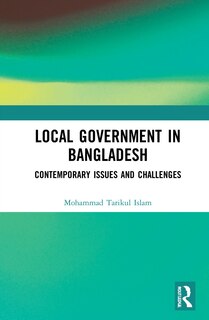 Front cover_Local Government In Bangladesh