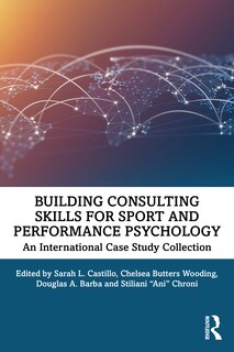 Front cover_Building Consulting Skills for Sport and Performance Psychology