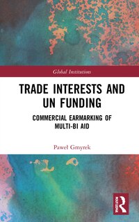 Front cover_Trade Interests and UN Funding