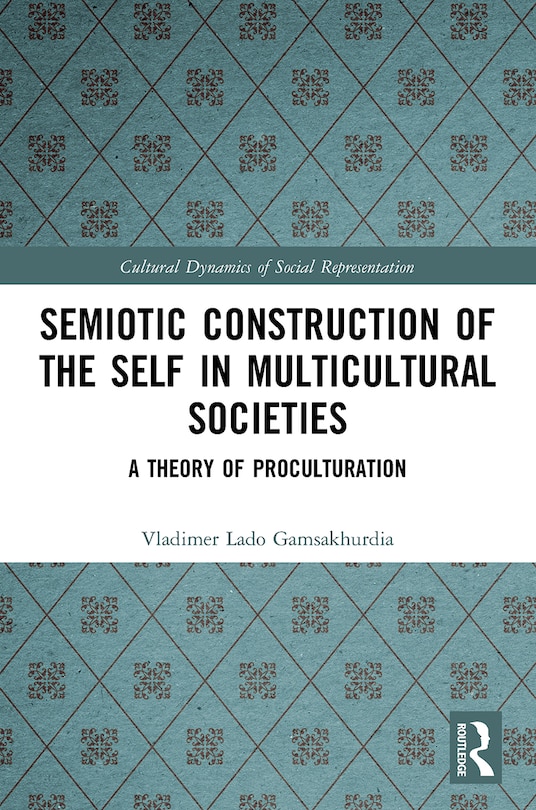 Couverture_Semiotic Construction of the Self in Multicultural Societies