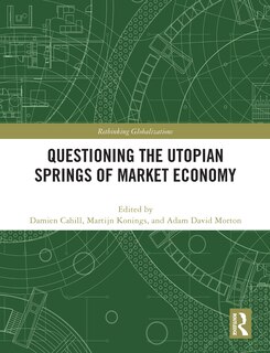 Couverture_Questioning The Utopian Springs Of Market Economy