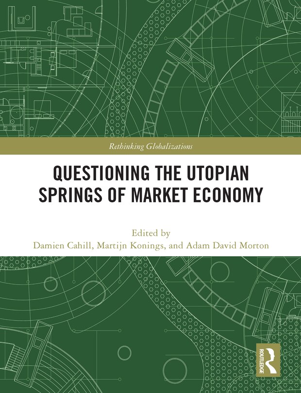 Couverture_Questioning The Utopian Springs Of Market Economy