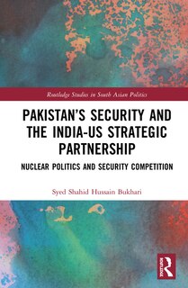 Front cover_Pakistan's Security And The India-us Strategic Partnership