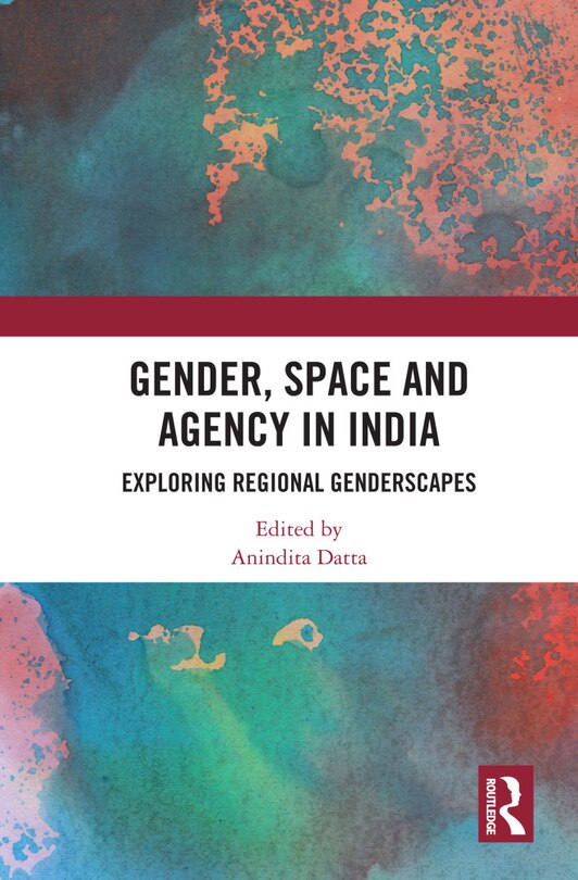 Couverture_Gender, Space and Agency in India