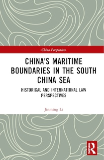 Front cover_China's Maritime Boundaries In The South China Sea