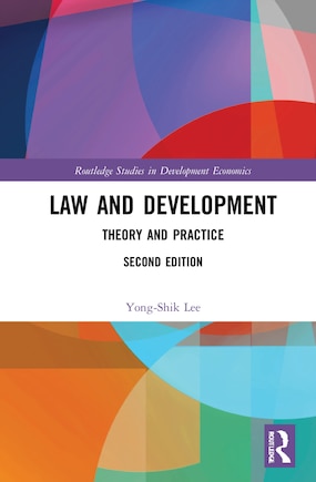 Law And Development: Theory And Practice